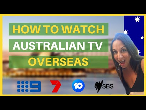 How to Watch Channel 7 & 10 Play Australia from Overseas