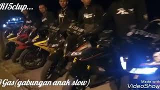 Anak gas R15 club