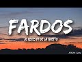 JC REYES FT DE LA GHETTO - FARDOS (Letra/Lyrics)