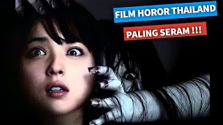 BERANI NONTON !? Ini 5 Rekomendasi Film Horor Thailand Terbaik