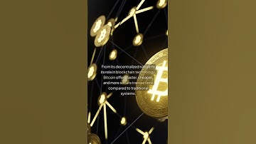 Bitcoin Explained: Revolutionizing Finance and the Future of Money