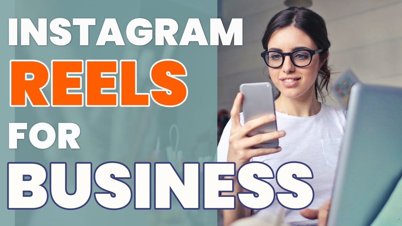 INSTAGRAM REELS FOR BUSINESS - YouTube
