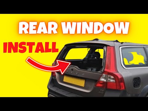 Volvo XC70 Rear Window Replacement | STEP BY STEP
