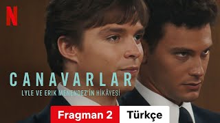 Canavarlar: Lyle ve Erik Menendez'in Hikâyesi (Sezon 1 Fragman 2) | Türkçe fragman | Netflix