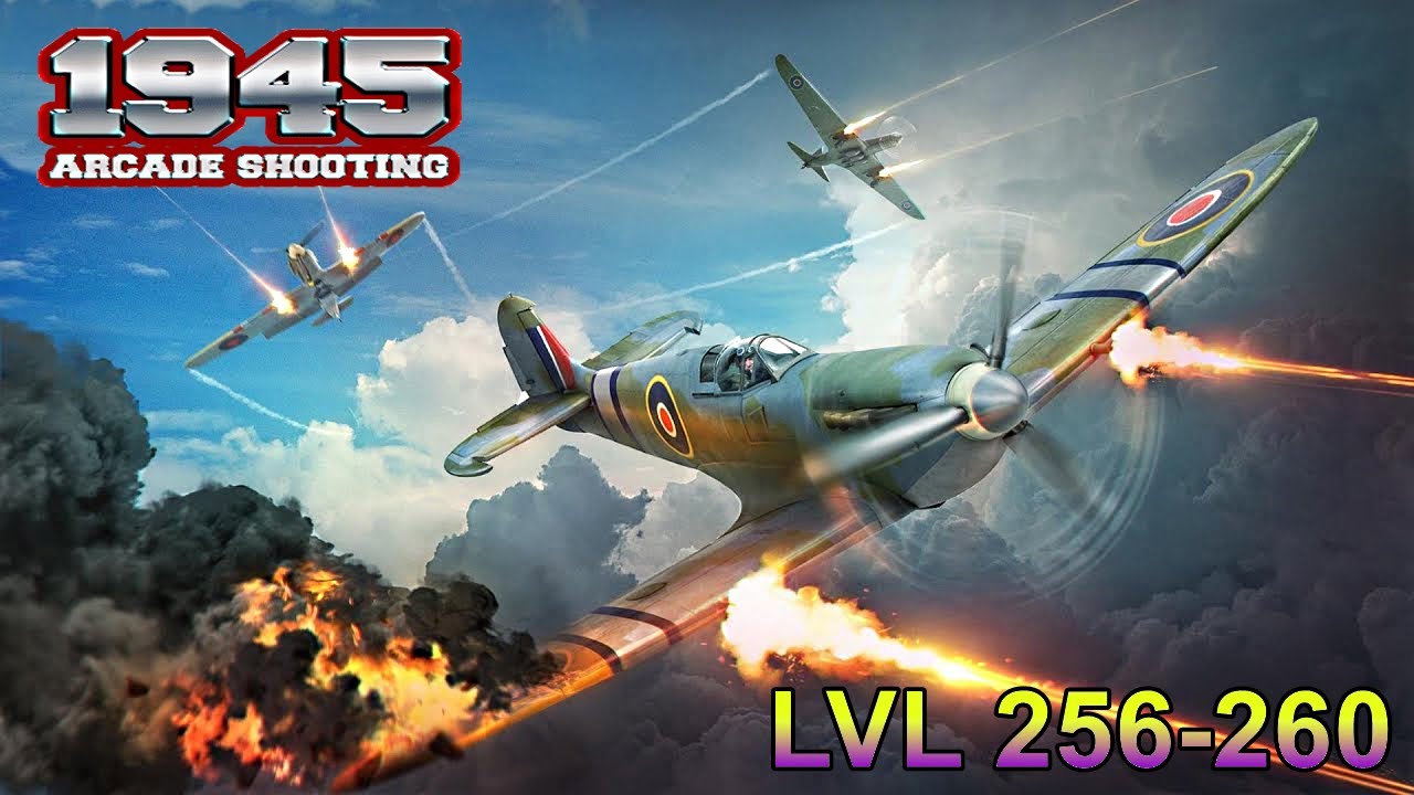 🚀🚀 1945 Air Force: Arcade Shooter games / New Update / LVL 256 - 260 / Gameplay (Android, iOS) 🚀