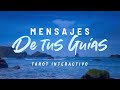 Mensajes de tus Guías: lo que quieren decirte 🙏🏻 🥰  🌈  Tarot interactivo