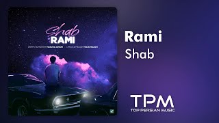 Rami - Shab - آهنگ شب از رامی