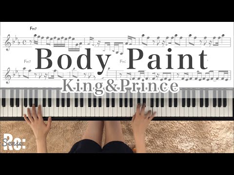 Body Paint king&prince【楽譜あり】Re:Sense キンプリ piano 킹앤프린스 ボディペイント