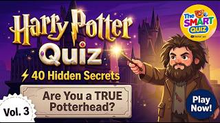 Harry Potter Trivia Quiz Vol. 3 ⚡ 40 Hidden Secrets | Only TRUE Potterheads Know These!