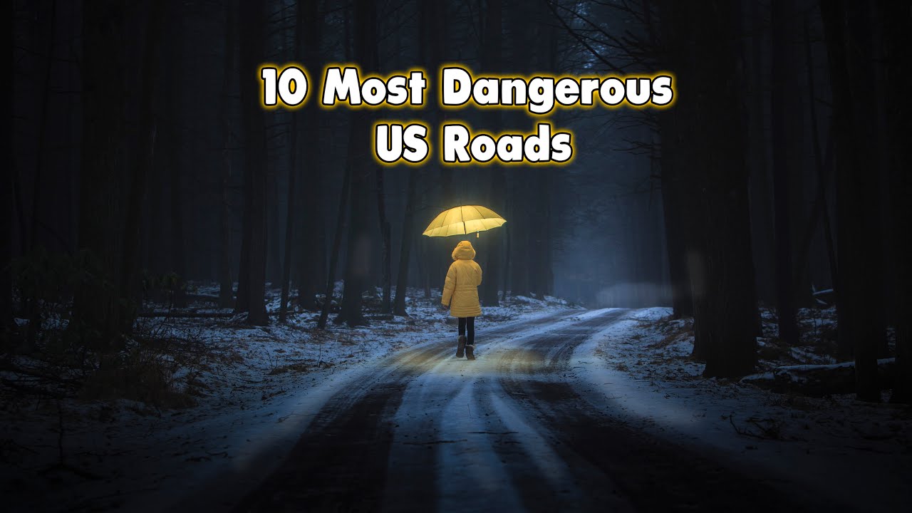 Top 10 Dangerous Roads in the United States - YouTube