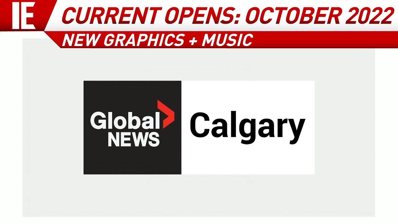CICT / Global News Calgary [NEW GRAPHICS + MUSIC] Current News Opens