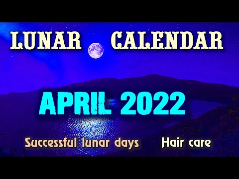 Vídeo: Calendari lunar de salut d'abril de 2020