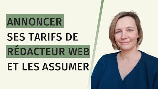 Comment Annoncer Ses Tarifs De Rédacteur Web ?