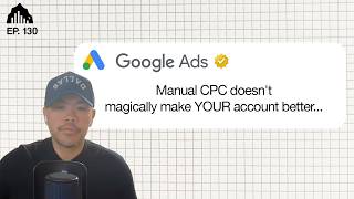 Before You Use Manual CPC, Do These 3 Things | EP 130