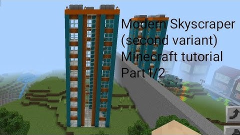 Modern Skyscraper (second variant) Minecraft tutorial part 1/2