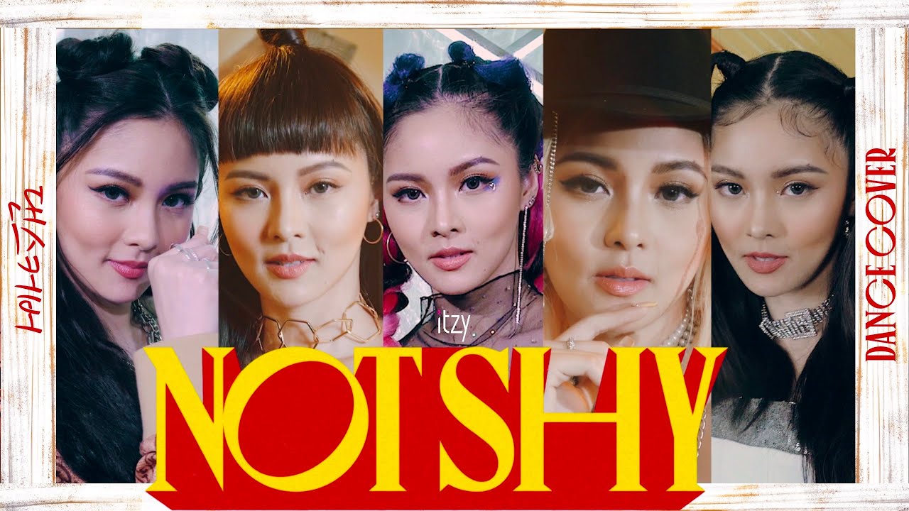 ITZY (있지) 'NOT SHY' Dance Cover 댄스커버 / Performance Cover 퍼포먼스 커버 / Kim Chiu