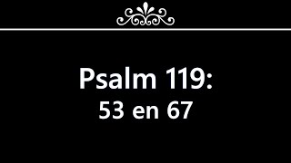 Psalm 119 Vers 53 En 67