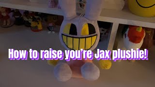 How to raise you’re Jax plush!