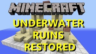 Underwater Ruins RESTORED - Minecraft 1.13 (Update Aquatic) Snapshot 18w09a