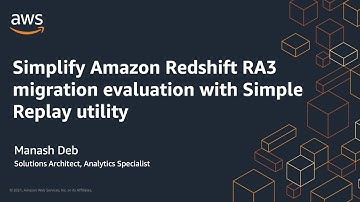 Simplify Amazon Redshift RA3 migration evaluation with Simple Replay utility