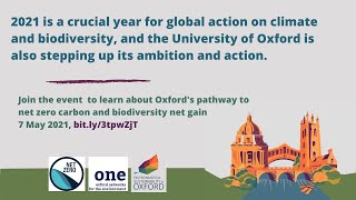 Oxfords Environmental Sustainability Strategy Launch & ONE Annual Lecture: LIVE