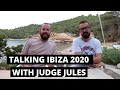 Speaking with Judge Jules about life In Ibiza during covid 19 at Cala Salada San Antonio
