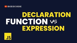 Function Declaration and Function Expression | The Difference in JS