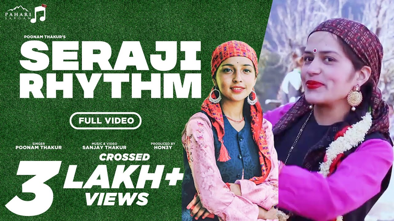 SERAJI RHYTHM  New Himachali Video Song 2024  Poonam Thakur  Sanjay Thakur  Pahari Sargam