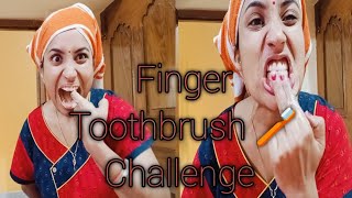 Finger Challenge || Finger Toothbrush Challenge 🦷🪥