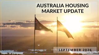 Australia Housing Market Update — September 2026