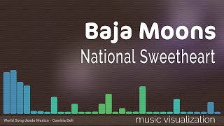 Baja Moons - National Sweetheart