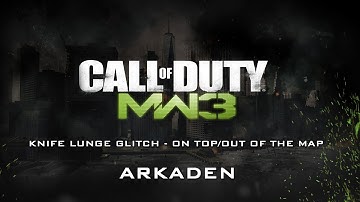 Modern Warfare 3 (MW3) Glitches | *New* - On Top/Out Of the Map on Arkaden