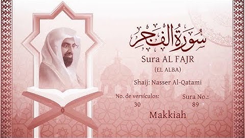 88 El Corán narrado en español  89  Sura AL FAJR  القرآن مترجم إلى الإسبانية 🇦🇩 سورة الفجر🇲🇦
