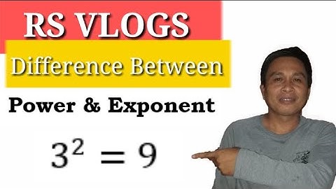 The Difference Between Power and Exponent