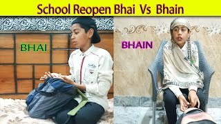Bhai Vs Bhain School Reopen From Vlogs With Shayan Very Intrusting vlog for 2021 New Vlogs