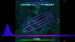 Oneil & NALYRO feat. Meldom - Listen To Your Heart