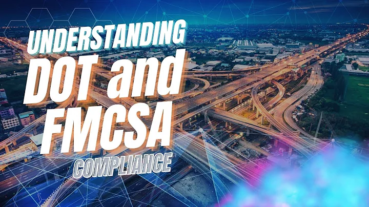 DOT and FMCSA Compliance Explained: Essential Insights and Guidelines