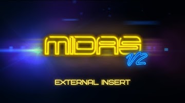 Midas V2 (Part 8) : External Insert (HD96)