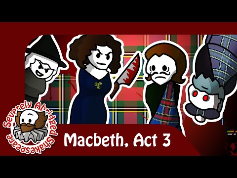 A Severely Abridged "Macbeth" - Act 3