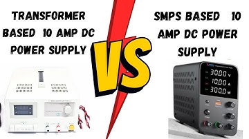 Transformer-Based or SMPS-Based? 10 Ampere DC Power Supply Comparison
