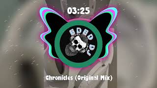 Chronicles (Original Mix)