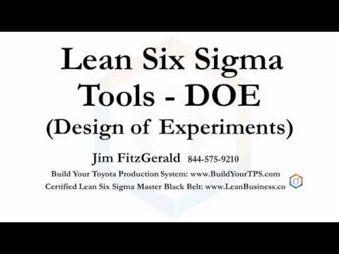 Lean Six Sigma Tools: DOE Design of Experiments