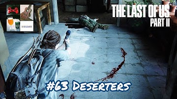 The Last of Us™ Part II - #63 Deserters