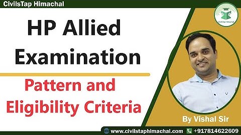 HP Allied Examination | Pattern and Eligibility Criteria | By Vishal Sir