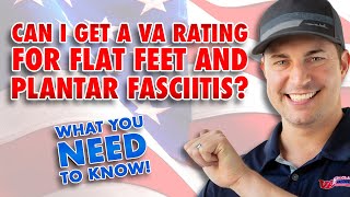 Can I Get a VA Rating for Flat Feet and Plantar Fasciitis?