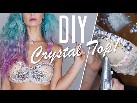 DIY  CRYSTAL BRA TOP! 