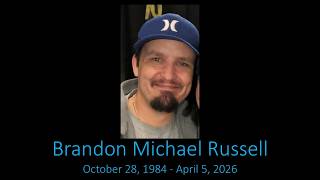 Brandon Michael Russell Memorial May 23 2026