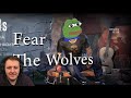Fear the wolves спустя полгода | Реакция на OverBro
