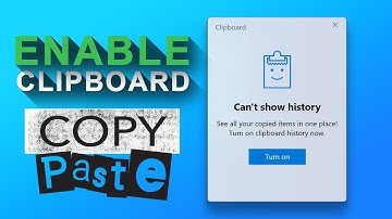 How to Enable Clipboard to Copy and Paste Multiple Items on Windows 10/11
