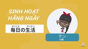 LUYỆN TẬP VIẾT ĐOẠN VĂN TIẾNG NHẬT VỀ CUỘC SỐNG HẰNG NGÀY